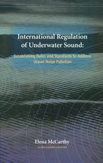 International Regulation of Underwater Sound