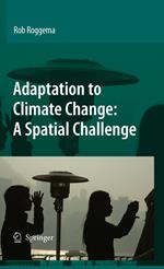 Adaptation to Climate Change: A Spatial Challenge