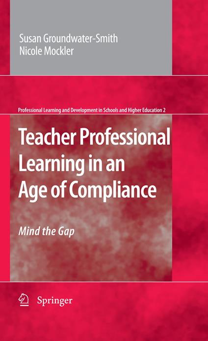 Teacher Professional Learning in an Age of Compliance