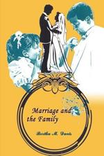 Marriage and the Family