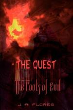 The Quest: The Roots of Evil
