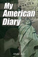 My American Diary: A Story of Travel Love and Romance in America