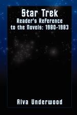 Star Trek Reader's Reference to the Novels: 1980-1983