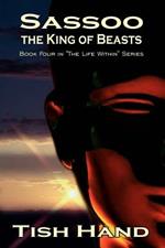 Sassoo, the King of Beasts: Book Four in 
