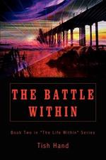 The Battle within: Book Two in 