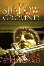 The Shadow Ground