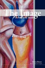 The Image: A Prophetic Birth