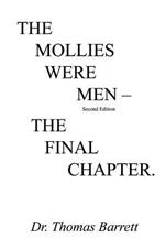 The Mollies Were Men: The Final Chapter