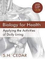 Biology for Health: Applying the Activities of Daily Living