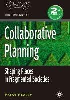 Collaborative Planning: Shaping Places in Fragmented Societies