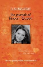 The Journals of Rachel Scott: A Journey of Faith at Columbine High