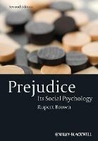 Prejudice: Its Social Psychology