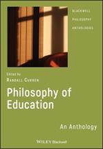 Philosophy of Education: An Anthology