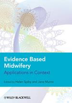 Evidence Based Midwifery: Applications in Context