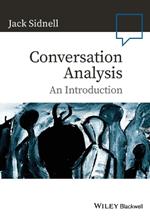 Conversation Analysis: An Introduction