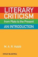 Literary Criticism from Plato to the Present: An Introduction