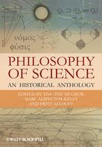 Philosophy of Science - An Historical Anthology