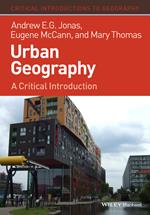 Urban Geography: A Critical Introduction