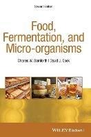 Food, Fermentation, and Micro-organisms