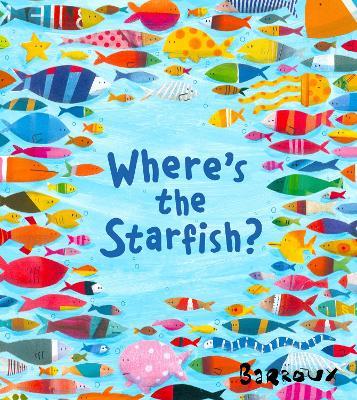 Where's the Starfish? - Barroux - cover