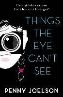 Things the Eye Can't See