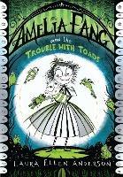 Amelia Fang and the Trouble with Toads