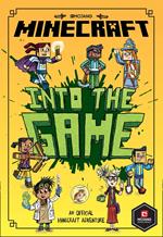 Minecraft: Into the Game (Woodsword Chronicles, Book 1)