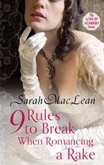 Nine Rules to Break When Romancing a Rake