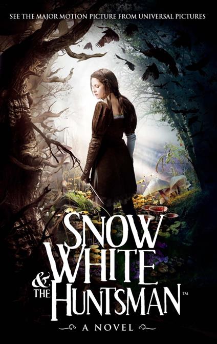 Snow White and the Huntsman - Hossein Amini,Lily Blake,Evan Daugherty,John Lee Hancock - ebook