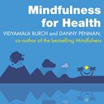 Mindfulness for Health