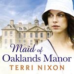 Maid of Oaklands Manor