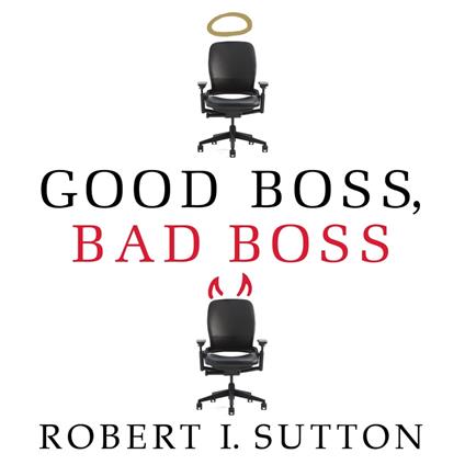 Good Boss, Bad Boss