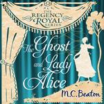 The Ghost and Lady Alice