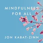 Mindfulness for All