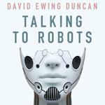 Talking to Robots