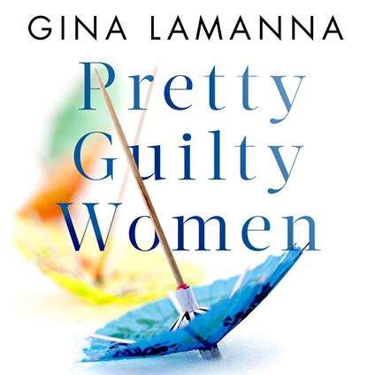 Pretty Guilty Women