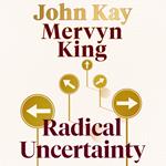 Radical Uncertainty