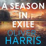 A Season in Exile