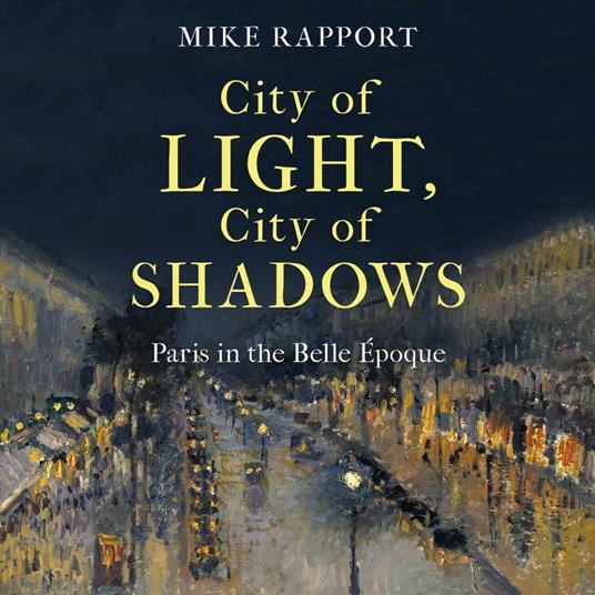 City of Light, City of Shadows