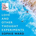 Love and Other Thought Experiments