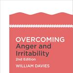 Overcoming Anger and Irritability, 2nd Edition