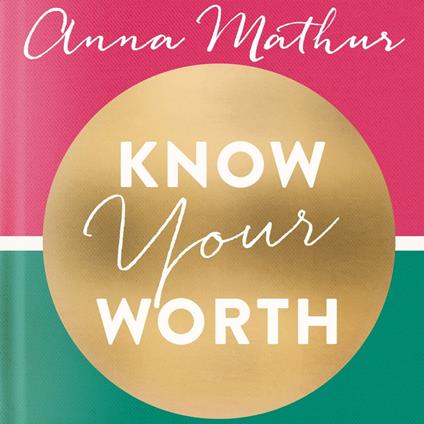 Know Your Worth