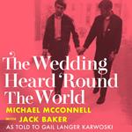 The Wedding Heard 'Round the World