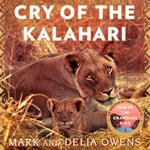 Cry of the Kalahari