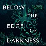 Below the Edge of Darkness