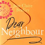 Dear Neighbour