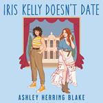 Iris Kelly Doesn't Date