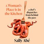 A Woman's Place is in the Kitchen