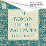 The Woman In The Wallpaper
