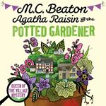 Agatha Raisin and the Potted Gardener